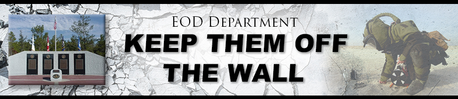 EOD Department slogan: Keep Them Off the Wall EOD Department slogan: Keep Them Off the Wall