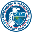Department of Homeland Security - Cybersecurity & Infrastructure Security Agency